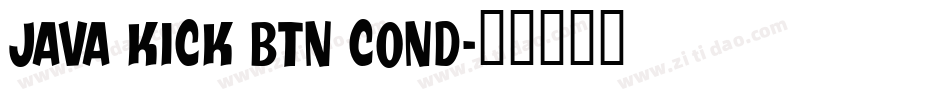 Java Kick BTN Cond字体转换